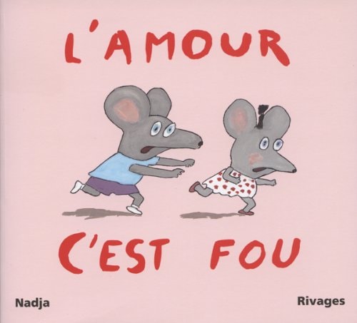 LAMOUR C'EST FOU, de Nadja | portada del libro