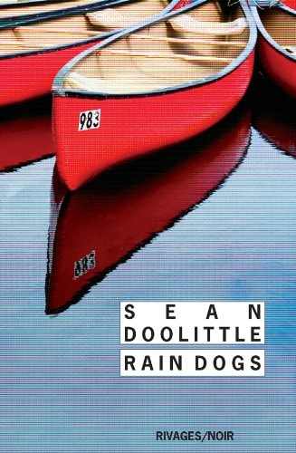 RAIN DOGS, de Sean Doolittle | portada del libro