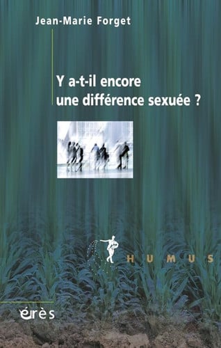 Y-A-T-IL ENCORE UNE DIFFERENCE SEXUEE ?, de FORGET JEAN-MAR | portada del libro