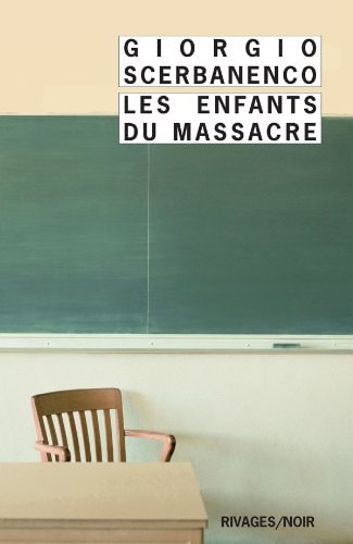 LES ENFANTS DU MASSACRE, de Giorgio Scerbanenco | portada del libro