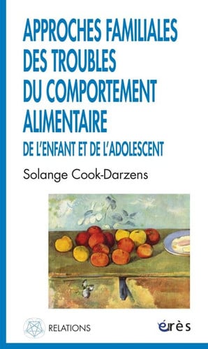 APPROCHES FAMILIALES DES TROUBLES DU COMPORTEMENT ALIMENTAIR, de COOK-DARZENS SO | portada del libro