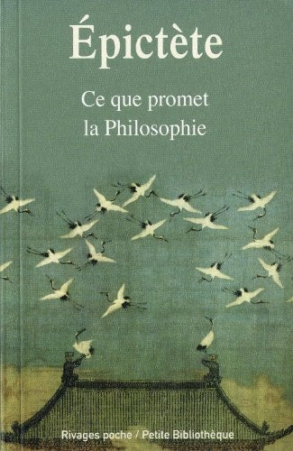 CE QUE PROMET LA PHILOSOPHIE, de Épictète | portada del libro