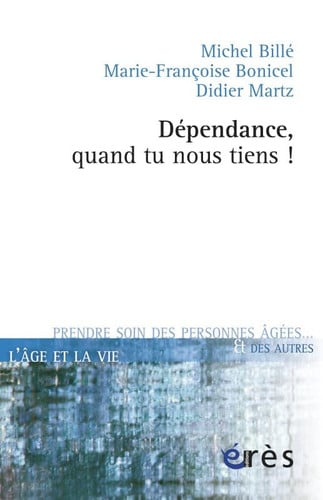 DEPENDANCE QUAND TU NOUS TIENS, de BILLE MICHEL#BO | portada del libro