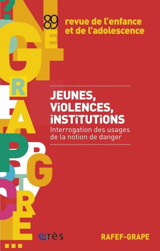 RAFEF-GRAPE 089 JEUNES VIOLENCES INSTITUTIONS, de COLLECTIF | portada del libro