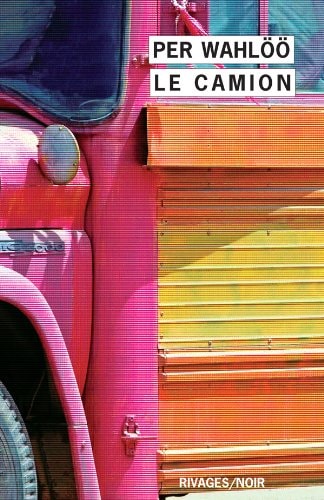 LE CAMION, de Per Wahlöö | portada del libro