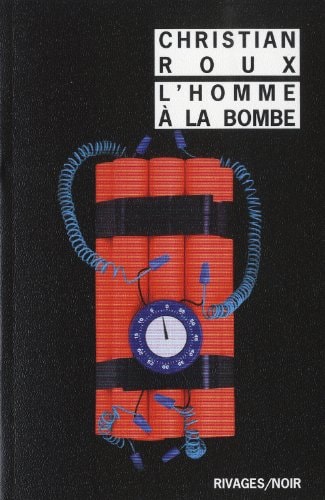 LHOMME A LA BOMBE, de Christian Roux | portada del libro
