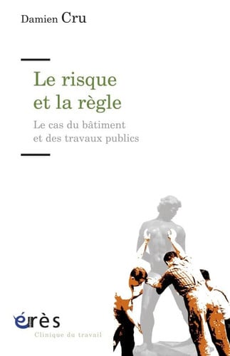LE RISQUE ET LA REGLE, de CRU DAMIEN | portada del libro