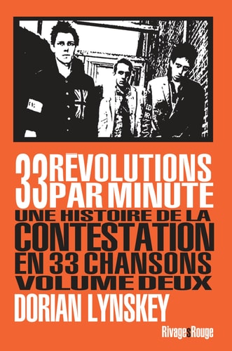 33 REVOLUTIONS PAR MINUTE VOLUME 2, de Dorian Lynskey | portada del libro