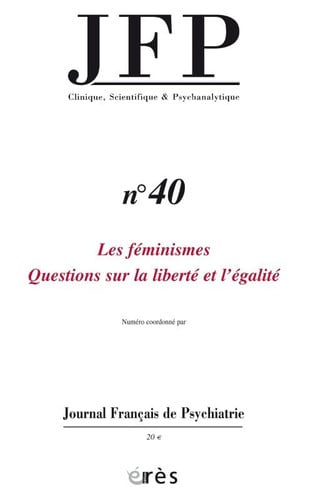 JFP 40 LES FEMINISMES. QUESTIONS SUR LA LIBERTE ET L'EGALITE, de COLLECTIF | portada del libro