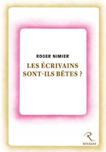 LES ECRIVAINS SONT ILS BÒTES, de Roger Nimier | portada del libro