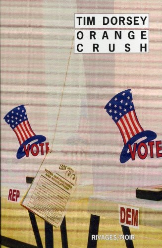 ORANGE CRUSH, de Tim Dorsey | portada del libro