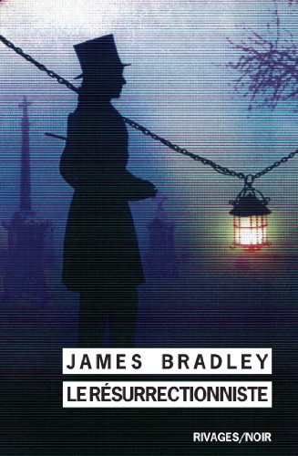 LE RESURRECTIONNISTE, de James Bradley | portada del libro