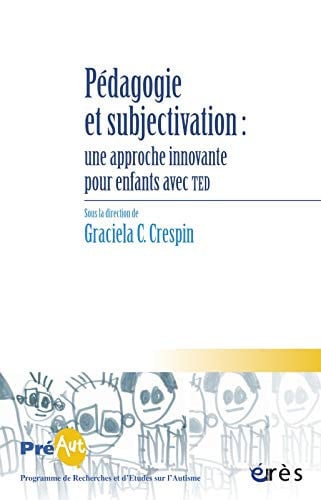CAHIERS DE PREAUT 11 PEDAGOGIE ET SUBJECTIVATION APPROCHE IN, de CRESPIN GRACIEL | portada del libro