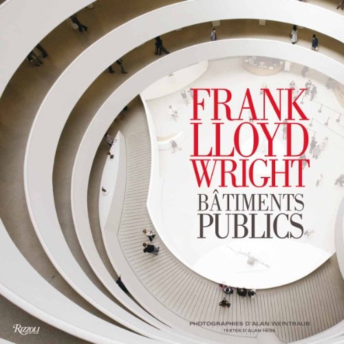 RANK LLOYD WRIGHT - BATIMENTS PUBLICS, de Alan Hess | portada del libro