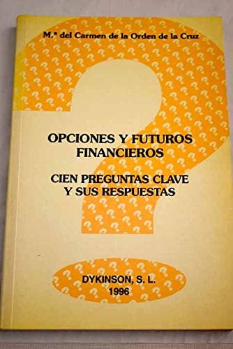 Opciones y futuros financieros, de ORDEN DE LA CRUZ | portada del libro