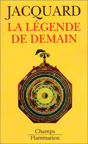 A LEGENDE DE DEMAIN, de JACQUARD ALBERT | portada del libro
