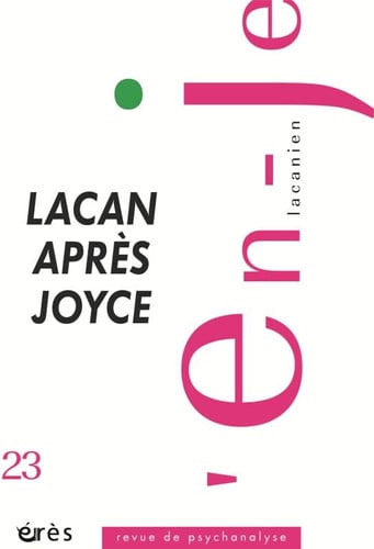 EN-JE LACANIEN 23 LACAN APRES JOYCE, de COLLECTIF | portada del libro