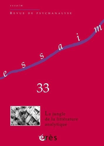 ESSAIM 33 LA JUNGLE DE LA LITTERATURE ANALYTIQUE, de COLLECTIF | portada del libro