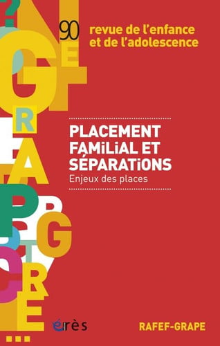 RAFEF-GRAPE 090 PLACEMENT FAMILIAL ET SEPARATIONS ENJEUX DES, de COLLECTIF | portada del libro