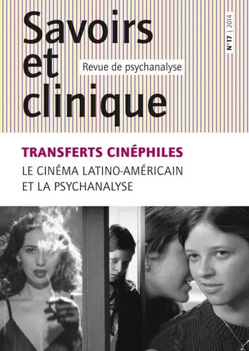 SAVOIRS ET CLINIQUE 17 TRANSFERTS CINEPHILES, de COLLECTIF | portada del libro