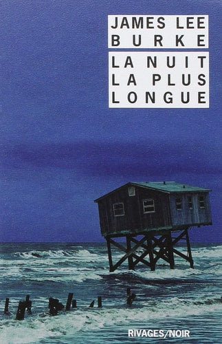 LA NUIT LA PLUS LONGUE, de James Lee Burke | portada del libro