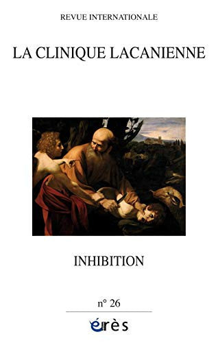 CLINIQUE LACANIENNE 26 INHIBITION, de COLLECTIF | portada del libro