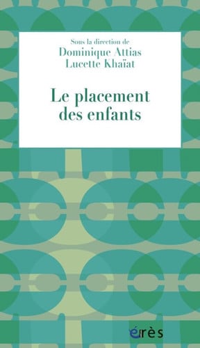 LE PLACEMENT DES ENFANTS, de ATTIAS DOMINIQU | portada del libro