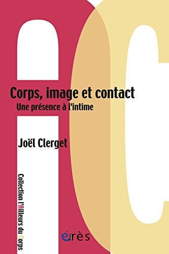 CORPS IMAGE ET CONTACT, de CLERGET JOEL | portada del libro