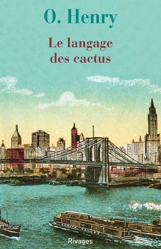 LE LANGAGE DES CACTUS, de William O'Henry | portada del libro