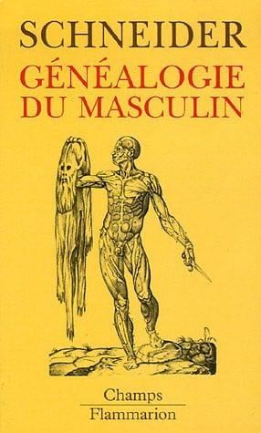 ENEALOGIE DU MASCULIN, de SCHNEIDER MONIQUE | portada del libro