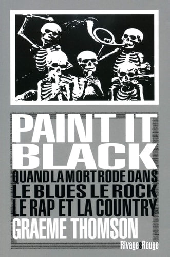 PAINT IT BLACK, de Graeme Thomson | portada del libro