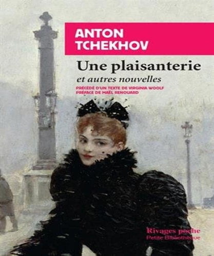 UNE PLAISANTERIE ET AUTRES NOUVELLES, de Anton Pavlovich Chekhov | portada del libro