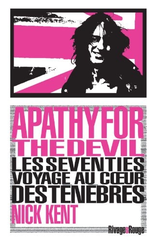 APATHY FOR THE DEVIL, de Nick Kent | portada del libro