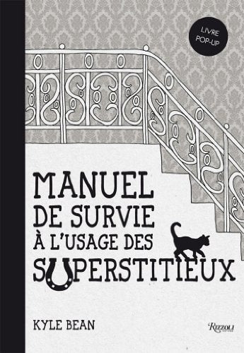 ANUEL DE SURVIE A L'USAGE DES SUPERSTIT, de Kyle Bean | portada del libro