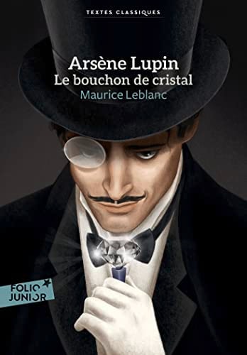 ARSENE LUPIN LE BOUCHON DE CRISTAL, de Maurice Leblanc | portada del libro