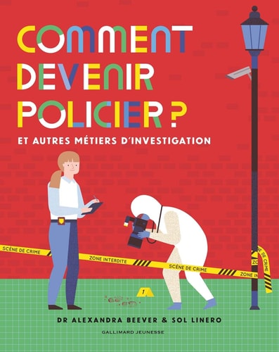 COMMENT DEVENIR POLICIER ?, de Alexandra*Linero Beever (Sol) | portada del libro