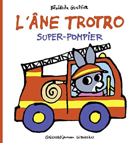 L'ANE TROTRO SUPER-POMPIER, de GUETTIER | portada del libro