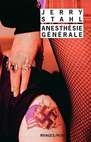 ANESTHESIE GENERALE, de Jerry Stahl | portada del libro
