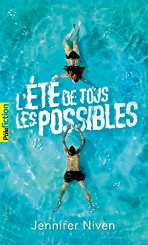 L'ETE DE TOUS LES POSSIBLES, de Jennifer Niven | portada del libro