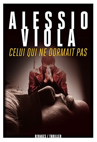 CELUI QUI NE DORMAIT PAS, de Alessio Viola | portada del libro