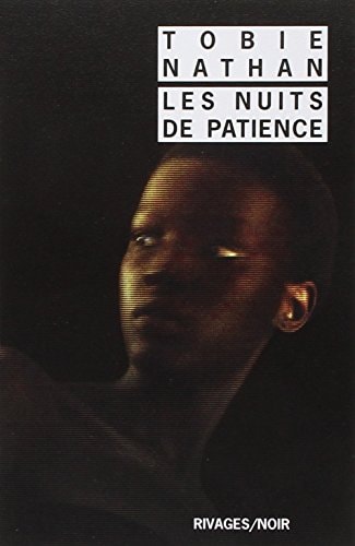 LES NUITS DE PATIENCE, de Tobie Nathan | portada del libro