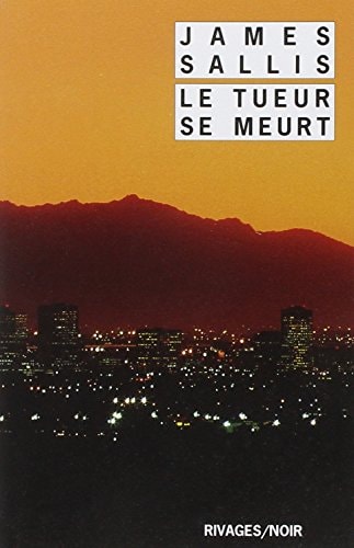 LE TUEUR SE MEURT, de James Sallis | portada del libro
