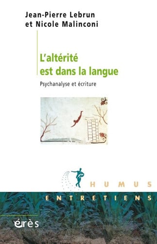 L ALTERITE EST DANS LA LANGUE, de LEBRUN JEAN-PIE | portada del libro
