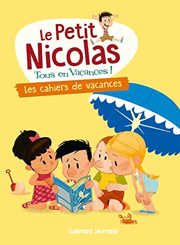 LE PETIT NICOLAS TOUS EN VACANCES LES CAHIERS DE VACANCES, de Delphine Bourgoin | portada del libro