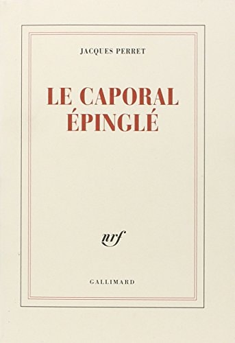 LE CAPORAL EPINGLE, de Jacques Perret | portada del libro