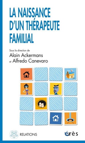 LA NAISSANCE D UN THERAPEUTE FAMILIAL, de ACKERMANS ALAIN | portada del libro
