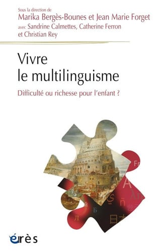 VIVRE LE MULTILINGUISME DIFFICULTE OU RICHESSE POUR L'ENFANT, de COLLECTIF | portada del libro