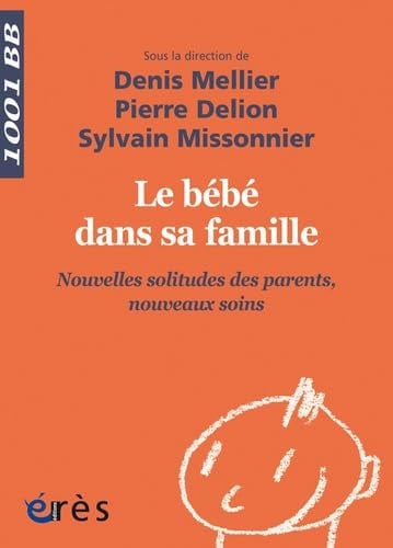 1001 BB 144 LE BEBE DANS SA FAMILLE, de MELLIER D#DELIO | portada del libro