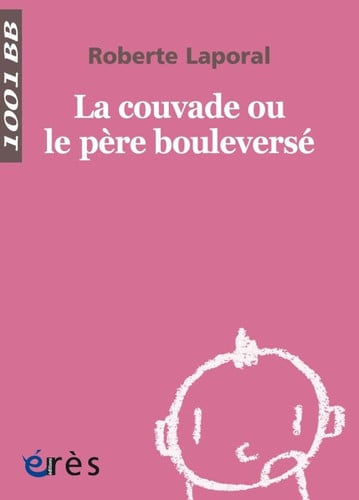 1001 BB 146 LA COUVADE OU LE PERE BOULEVERSE, de LAPORAL ROBERTE | portada del libro
