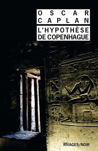 LHYPOTHESE DE COPENHAGUE, de Oscar Caplan | portada del libro